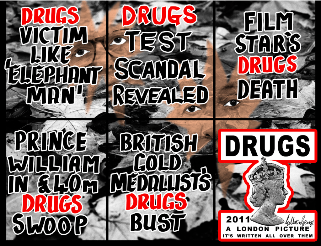 Gilbert & George, Drugs 2011